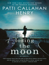 Cover image for Losing the Moon